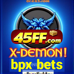 bpx bets